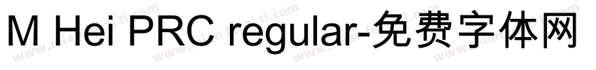 M Hei PRC regular字体转换